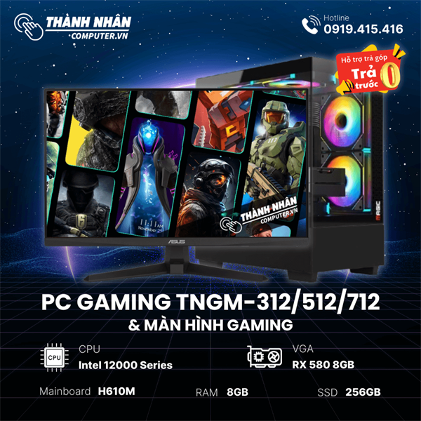 PC Gaming TNGM-312/512/712 (Intel Core i3 12100F/I5 12400F/I7 12700F - Ram 8GB - SSD 256GB - VGA RX 580 8GB)